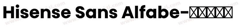 Hisense Sans Alfabe字体转换